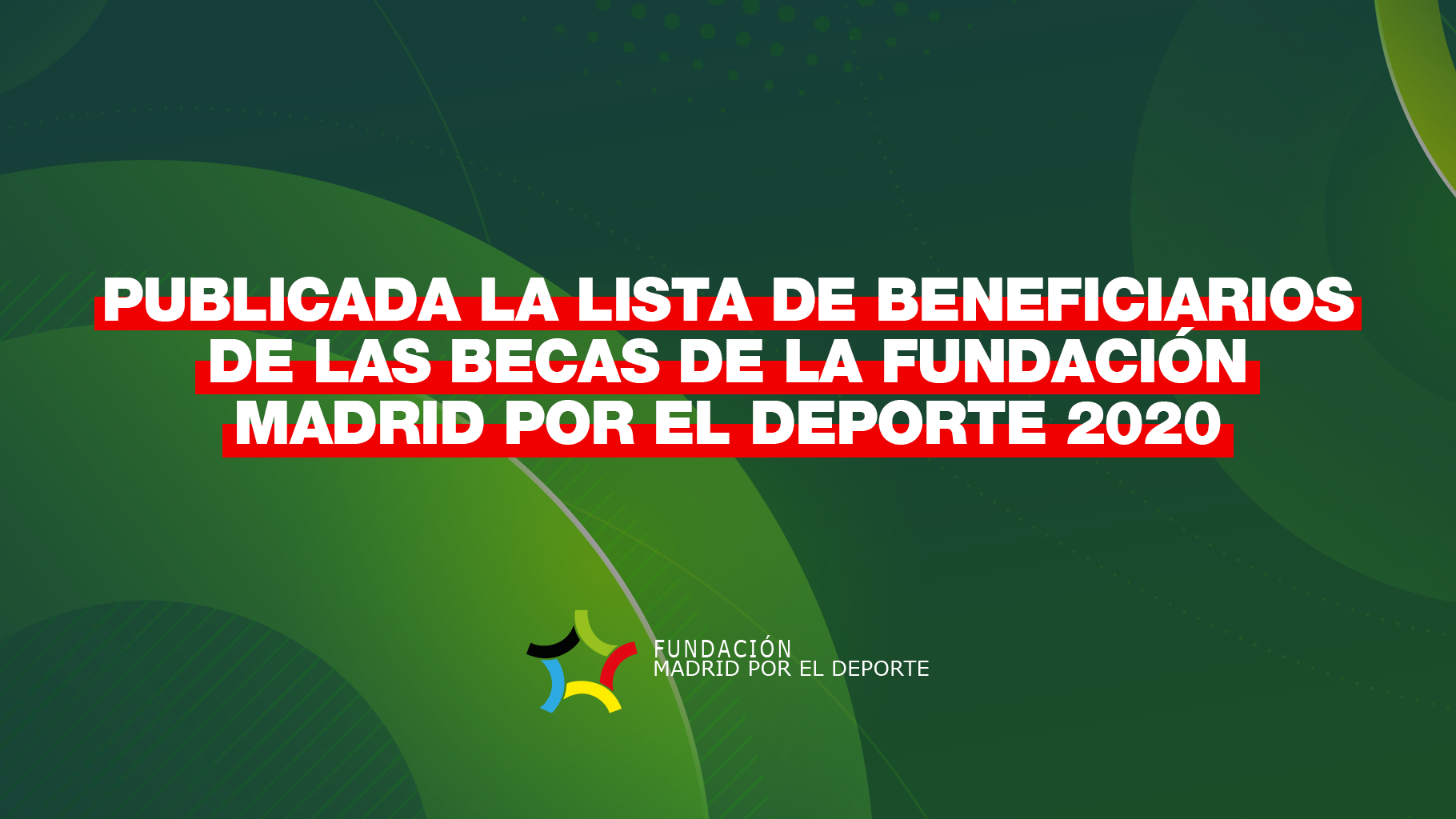 Deportistas Becados 2020 Fundación Madrid por el Deporte