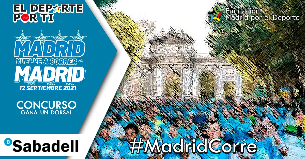 Consigue un dorsal gratuito para la carrera Madrid Corre por Madrid 2021 con la Fundación Madrid por el Deporte